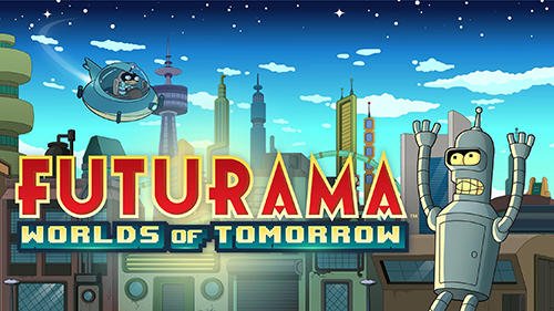 game pic for Futurama: Worlds of tomorrow